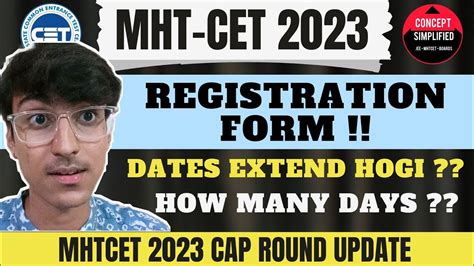 Dates Extend Hogi How Many Days MHT CET 2023 Registration Form