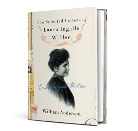 Book Review Collection Of Laura Ingalls Wilder S Letters Expands Fans View