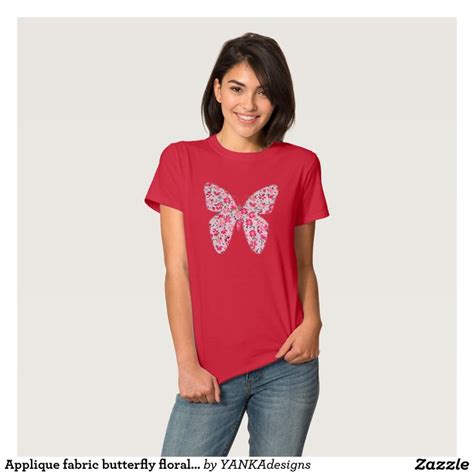 Applique Fabric Butterfly Floral Pink T Shirt Zazzle T Shirts