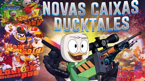 As Novas Caixas Do Duck Tales No Csgo Net Csgo Open Case Youtube