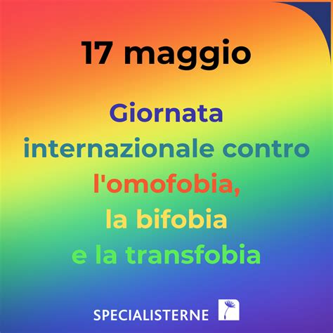 Giornata Internazionale Contro L Omofobia La Bifobia E La Transfobia