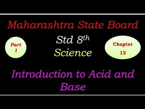 Chapter 12 Introduction To Acid And Base Part 1 Std 8th Science