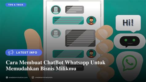 Cara Membuat Chatbot Whatsapp Untuk Bisnis