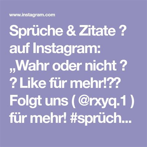 Sprüche And Zitate 🌹 Auf Instagram „wahr Oder Nicht 🤔 Like Für Mehr ️ Folgt Uns Rxyq1