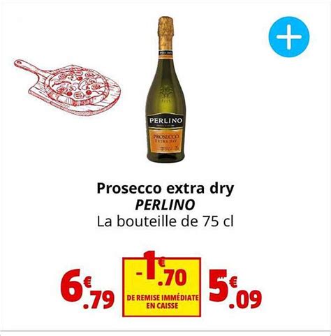 Promo Prosecco Extra Dry Perlino Chez Coccinelle Supermarch