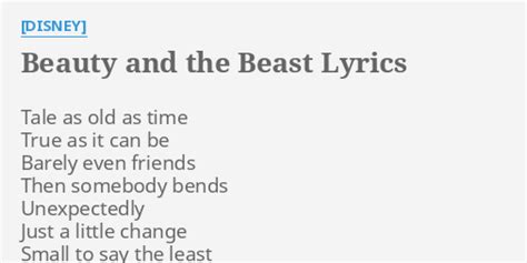 "BEAUTY AND THE BEAST" LYRICS by [DISNEY]: Tale as old as...