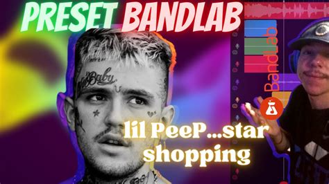 Preset Lil Peep Star Shopping Bandlab Trapbr Lilpeep Youtube