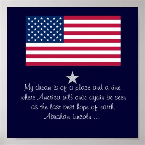 Abraham Lincoln 4th Of July Quote Flag Poster Zazzle