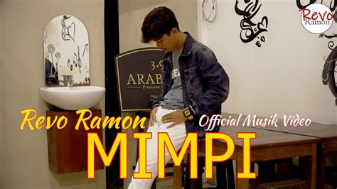 MIMPI REVO RAMON OFFICIAL MUSIK VIDEO YouTube