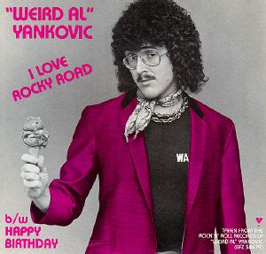 Single:I Love Rocky Road - Weird Al Wiki