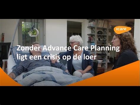 Advance Care Planning Nederlands Youtube