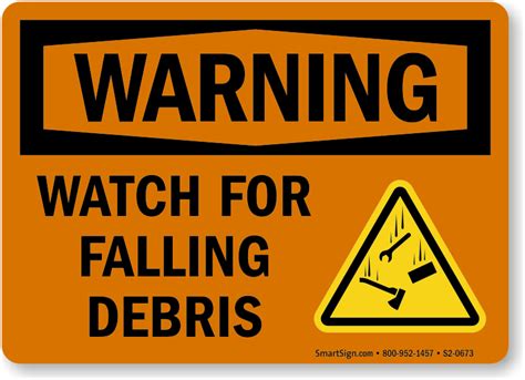 Warning Watch For Falling Debris Sign