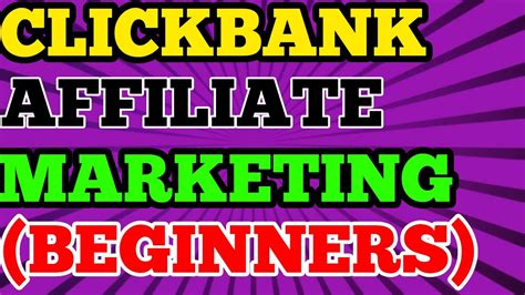 Clickbank Affiliate Marketing For Beginners Make Money With Clickbank