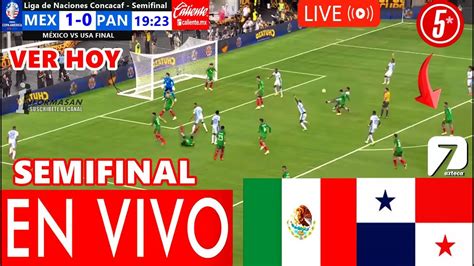 México vs Panamá En Vivo JUEGO Hoy mexico vs panama En Vivo Partido