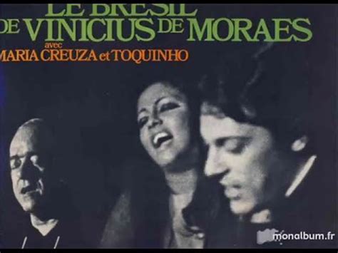 Samba Em Preludio Vinicius De Moraes Maria Creuza Toquinho Youtube