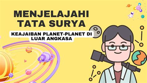 Menjelajahi Tata Surya Keajaiban Planet Planet Di Luar Angkasa Youtube