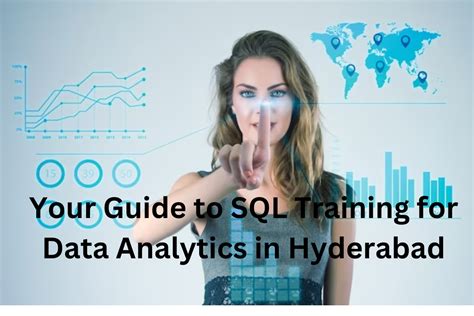 Your Guide To Sql Training For Data Analytics In Hyderabad