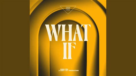 What If - YouTube Music