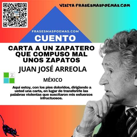 Carta A Un Zapatero Que Compuso Mal Unos Zapatos De Juan Jos Arreola