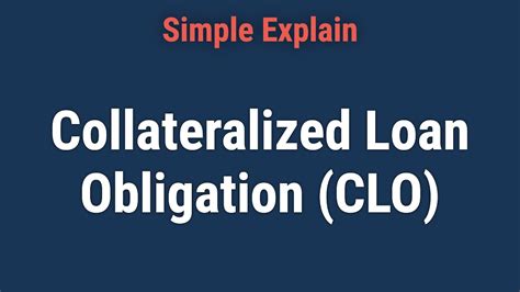 What Is A Collateralized Loan Obligation CLO YouTube