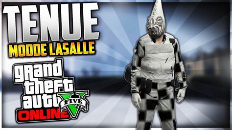 Comment Avoir La Tenue De LASALLE Sur GTA 5 SANS MOD MENU YouTube