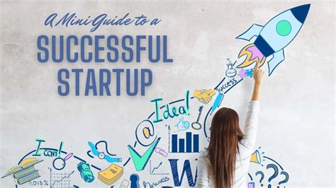 Your Mini Guide To Making A Successful Start Up