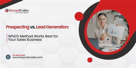 Prospecting Vs Lead Generation Which Method Works Best For Your Sales