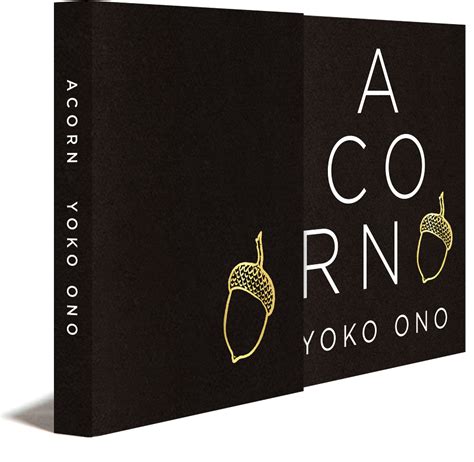 Book cover & text: Acorn by Yoko Ono on Behance