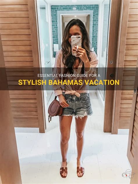 Essential Fashion Guide For A Stylish Bahamas Vacation Shunvogue