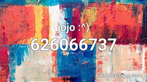 Jojo Roblox ID Roblox Music Codes