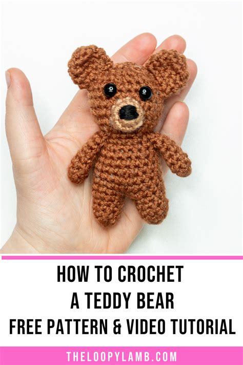 How To Crochet A Teddy Bear Free Amigurumi Pattern The Loopy Lamb