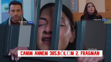 CANIM ANNEM 385 2 CAPITULO NUEVO YouTube