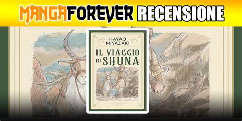 Il Viaggio Di Shuna Di Hayao Miyazaki Recensione