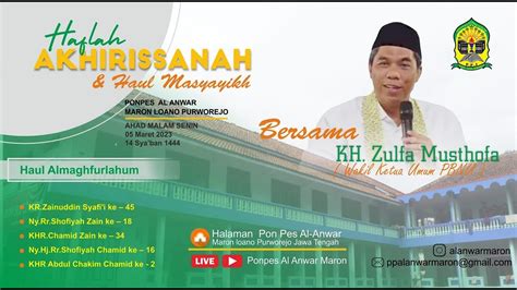 Haul Masyayikh Ponpes Al Anwar Maron Loano Purworejo 2023 YouTube