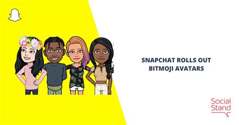 Snapchat Rolls Out 3D Bitmoji Avatars - Social Stand