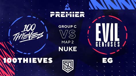 100 THIEVES VS EVIL GENIUSES MAP 2 DE NUKE GROUP C DAY 8 BLAST