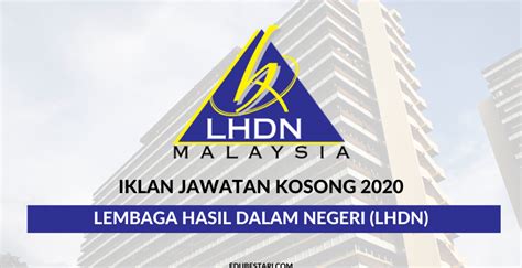 Iklan Jawatan Kosong LHDNM 2020 Terbuka Seluruh Negeri Edu Bestari