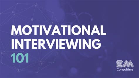 What Exactly Is Motivational Interviewing Center For Care Innovations