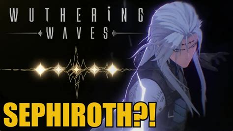 My First Star Is Sephiroth Calcharo Gameplay Wuthering Waves