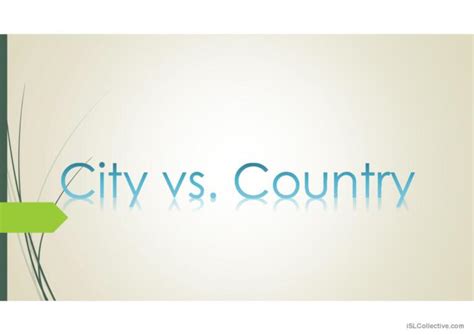 City vs Country Comparison pictionar…: English ESL powerpoints