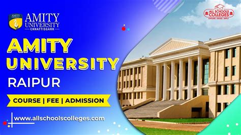 Amity University Raipur Know All About Amity University Raipur