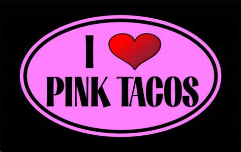 New 575 I Love Pink Tacos Vinyl Decal Sticker Funny Ebay