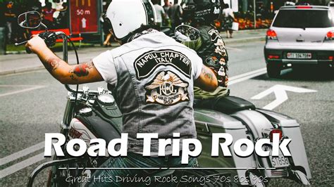 Best Driving Rock Songs Great Road Trip Rock Music Classic Rock