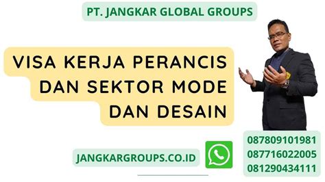 Agen Visa Kerja Perancis Dan Sektor Mode Dan Desain Jangkar Global Groups