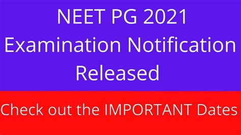 NEET PG 2021 Notification NEET PG 2021 Exam Dates NEET PG 2021