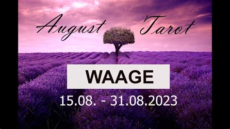 WAAGE AUGUST 2023 Bruch Der Vergangenheit TAROT ORAKEL YouTube