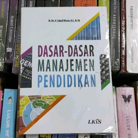 Jual Dasar Dasar Manajemen Pendidikan By Suhadi Winoto Shopee Indonesia