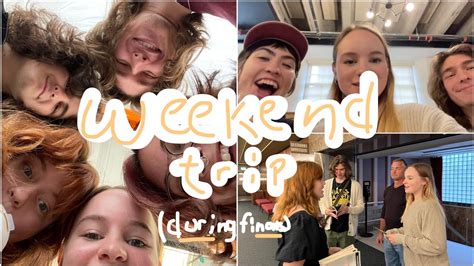 Weekend Trip During Finals Week College Purdue Trip Vlog YouTube