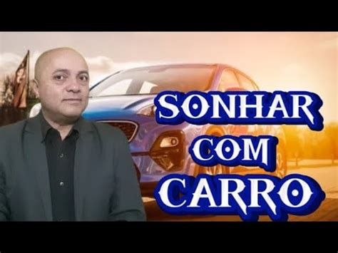 Sonhar Muitos Carros Sonhar Carro Roubado Sonhar Carro Novo