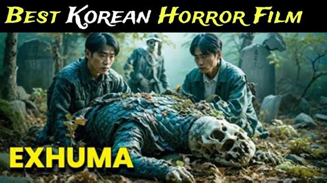 Exhuma Movie Explained In English Korean Horror Movie Explained In English 2024 Youtube